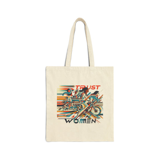 Bold Statement Cotton Canvas Tote Bag: Trust Women!