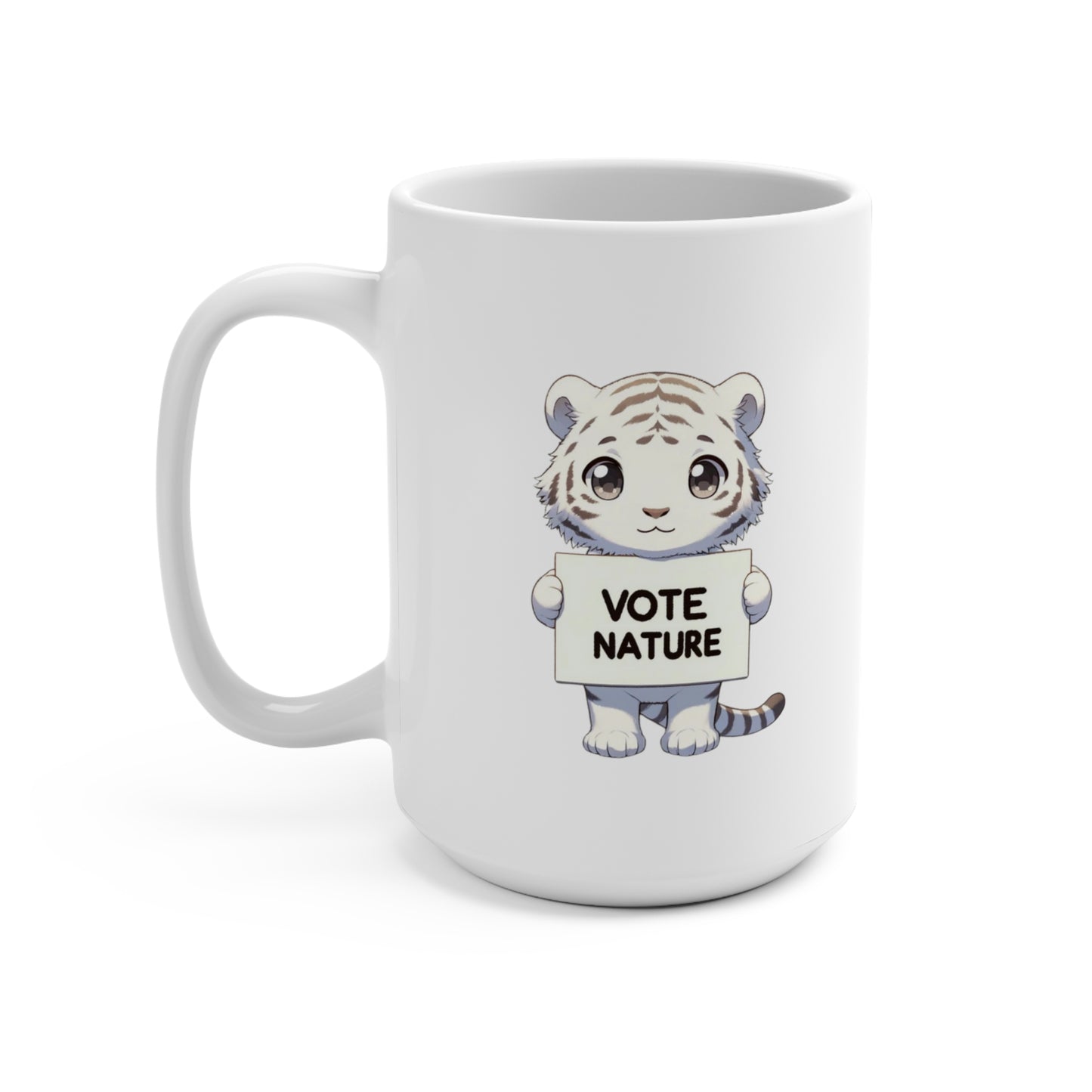 Inspirational Cute White Tiger Statement Coffee Mug (15oz): Vote Nature! Be a cute activist tiger!