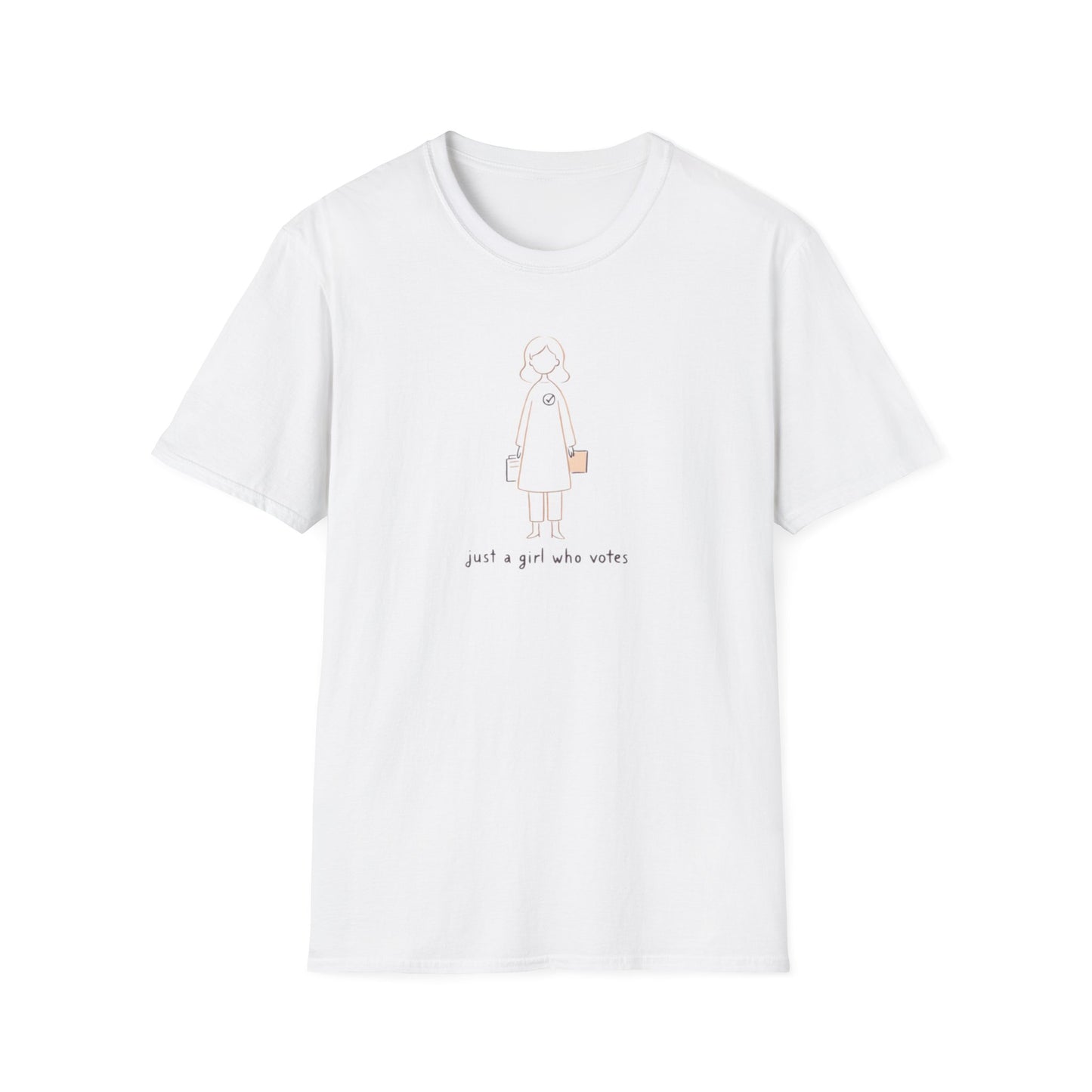 Just a Girl Who Votes Statement Soft Style t-shirt: Strong yet Subtle Activism! Be Unmoved!