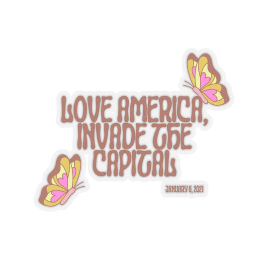 Love America, Invade the Capital Sticker