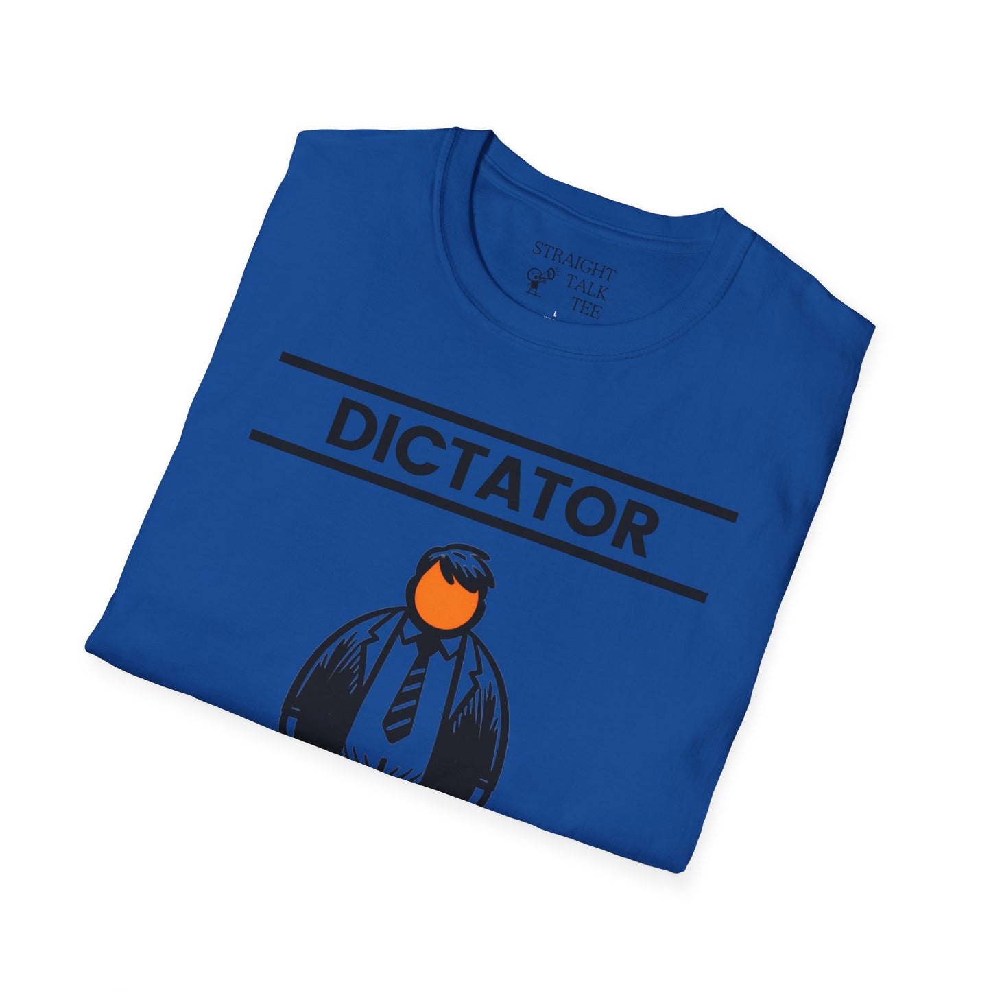 Orange Dictator t-shirt |unisex| Clear Political Statement Funny Caricature | He's Earned the Title