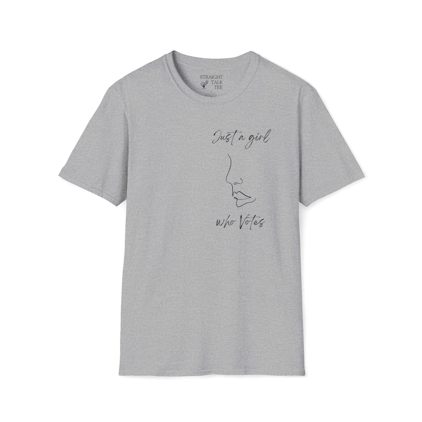 Just a Girl Who Votes Statement Soft Style t-shirt: Strong yet Subtle Activism! Be Unmoved!