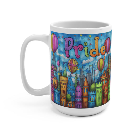 Pride! Inspirational Statement Coffee Mug (15oz): Political, Successful, and Joyful! Always Proud!