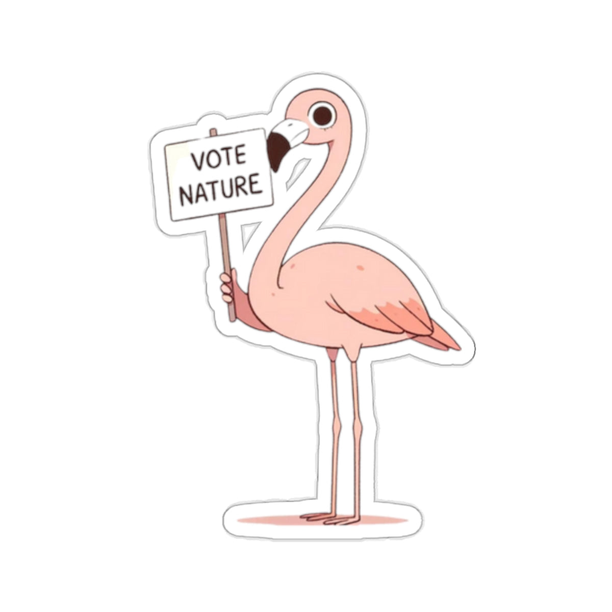 Inspirational Cute Flamingo Statement vinyl Sticker: Vote Nature! for laptop, kindle, phone, ipad, instrument case, notebook, mood board