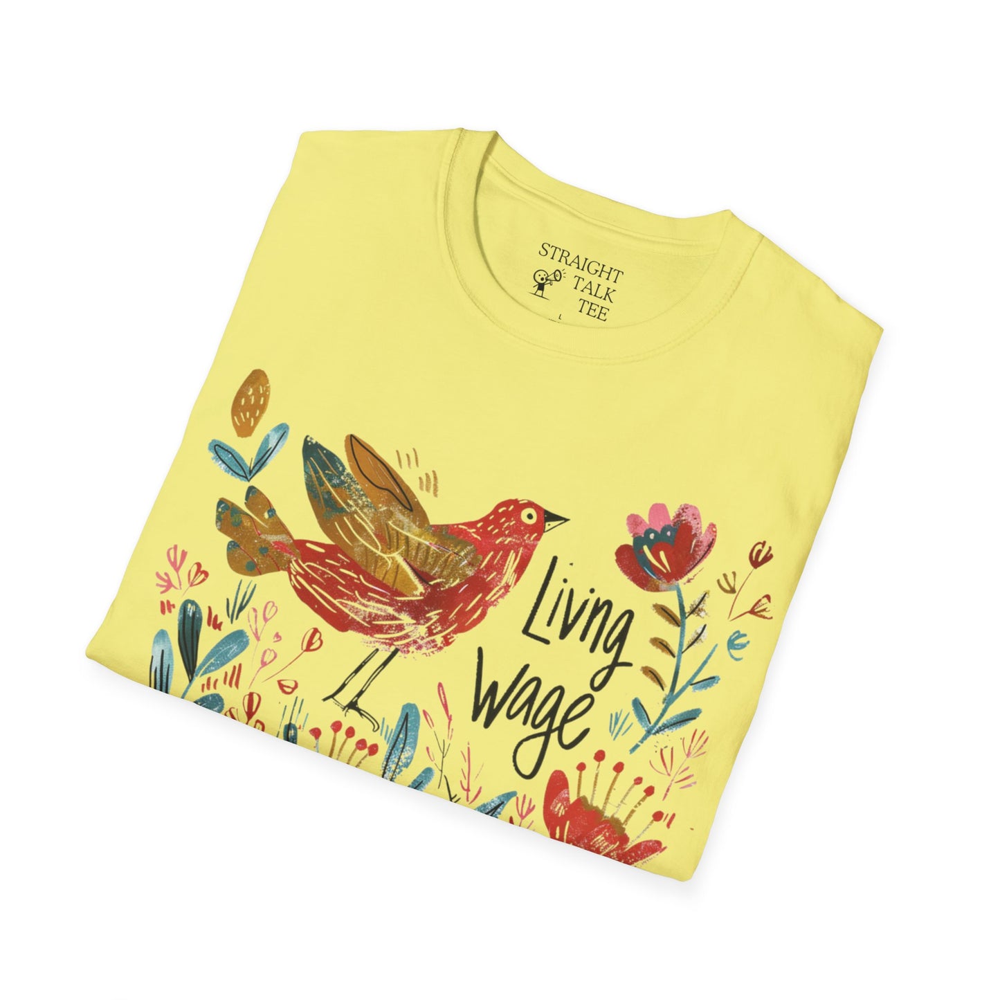 Political Shirt Demand Living Wage t-shirt Unisex Soft tshirt Cute Protest Activism Inspired by Cath Kidston Bird Flower Statement Vote Tee