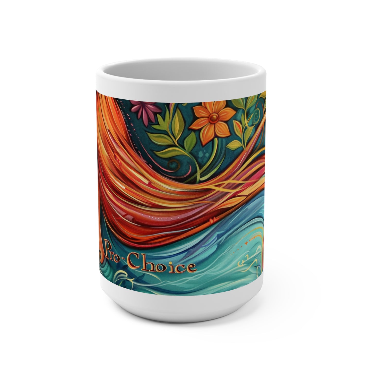 Pro-Choice Mug (15oz) Reproductive Rights Activist Political Coffee Tea Mug | Beauty with a Purpose